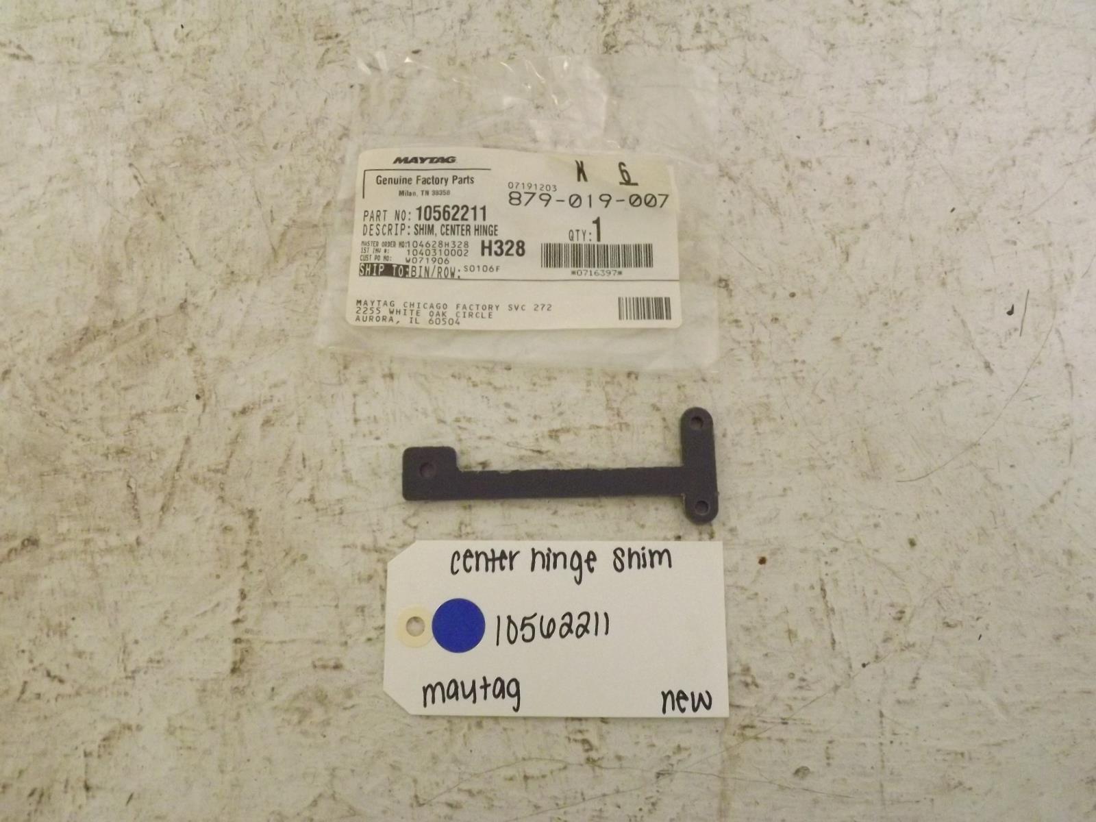 Maytag Refrigerator 10562211 Center Hinge Shim New Maytag Refrigerator 10562211 Center Hinge Shim New
